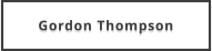 Gordon Thompson