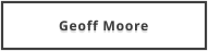 Geoff Moore