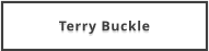 Terry Buckle